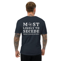 Most Likely To Secede Short Sleeve T-shirt