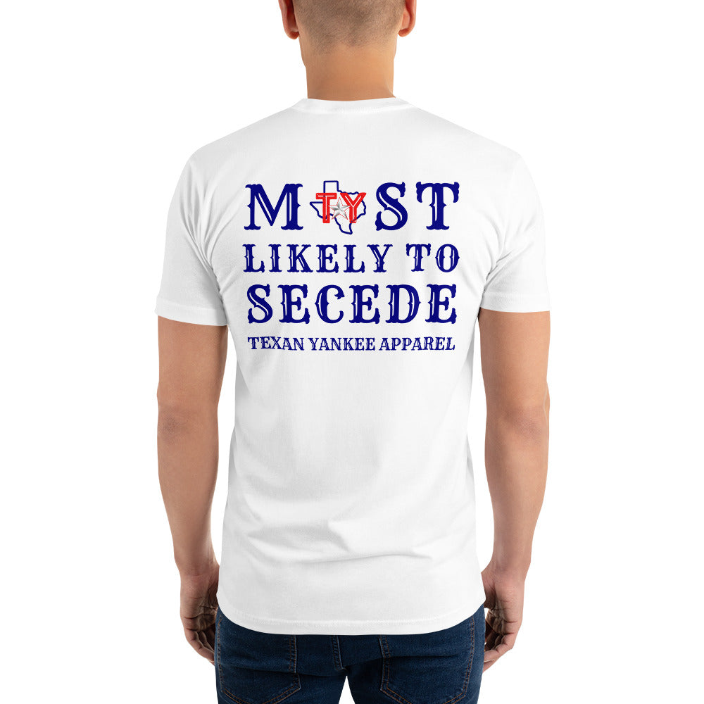 Most Likely To Secede Short Sleeve T-shirt