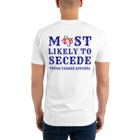 Most Likely To Secede Short Sleeve T-shirt