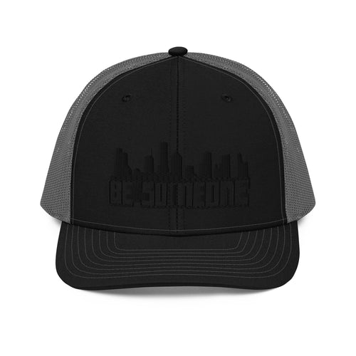 Be Someone Trucker Cap