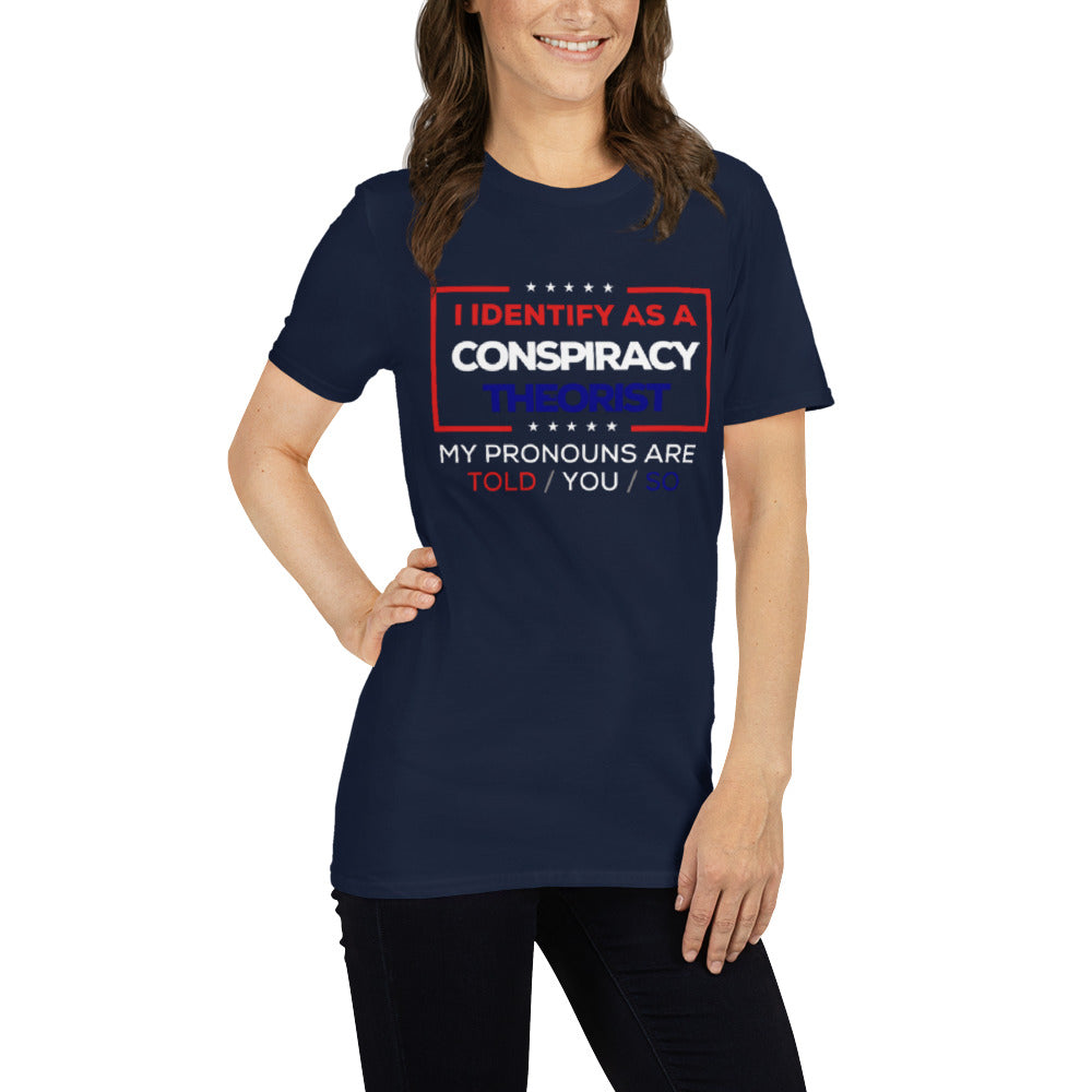 Conspiracy Theorist Short-Sleeve Unisex T-Shirt