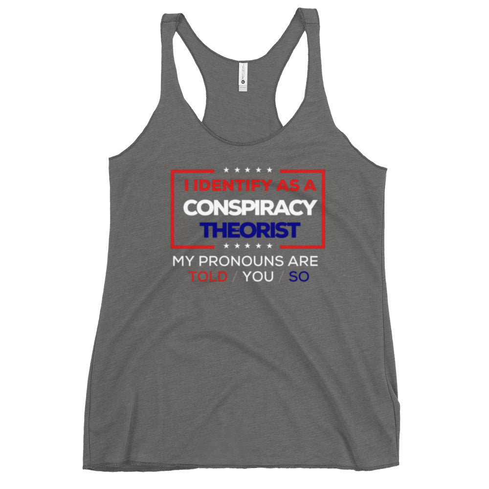 Conspiracy Theorist Women's Racerback Tank