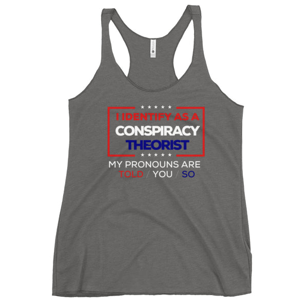 Conspiracy Theorist Women's Racerback Tank