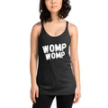 Womp Womp Women's Racerback Tank