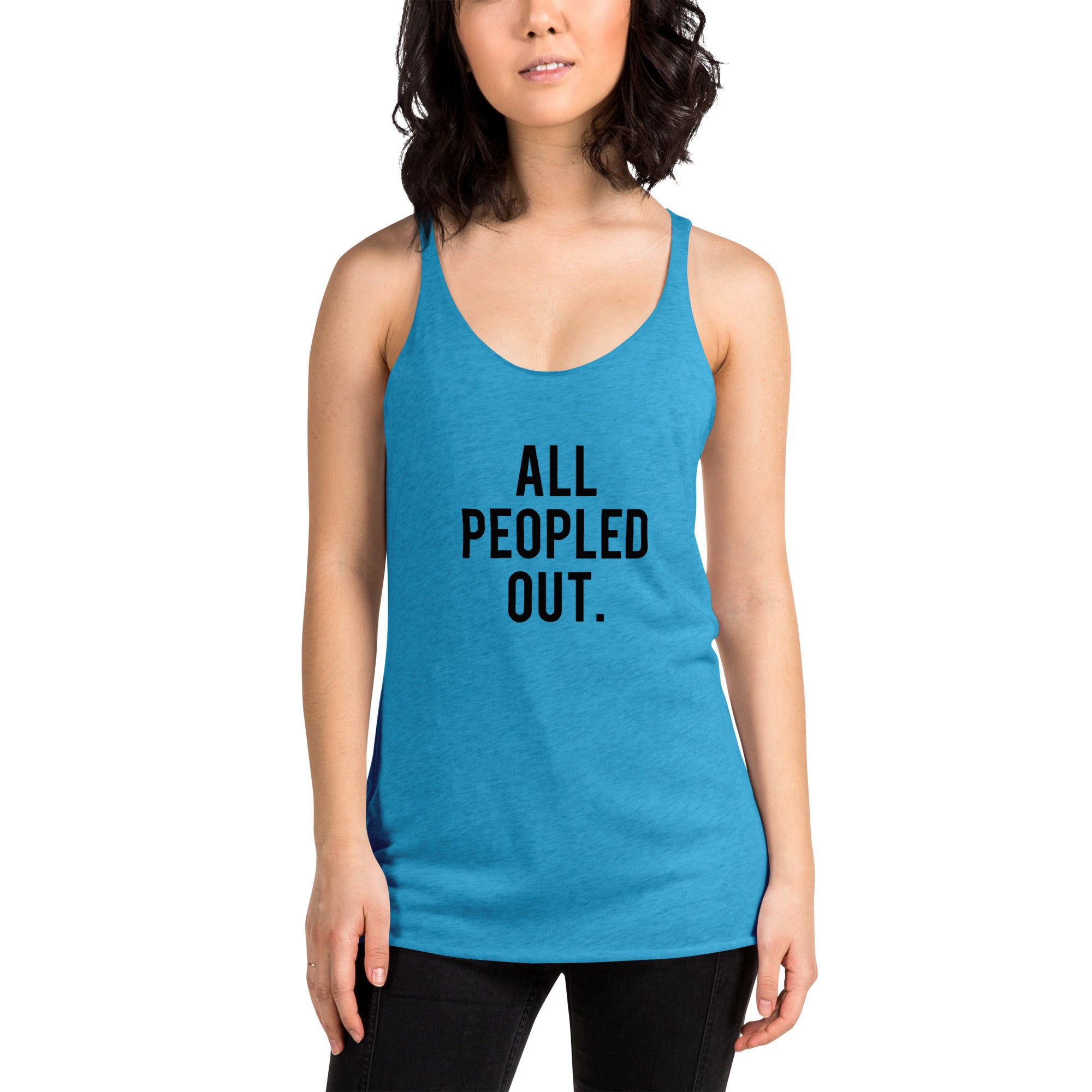 All Peopled Out Women's Racerback Tank