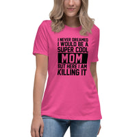 Super Mama Women's Relaxed T-Shirt