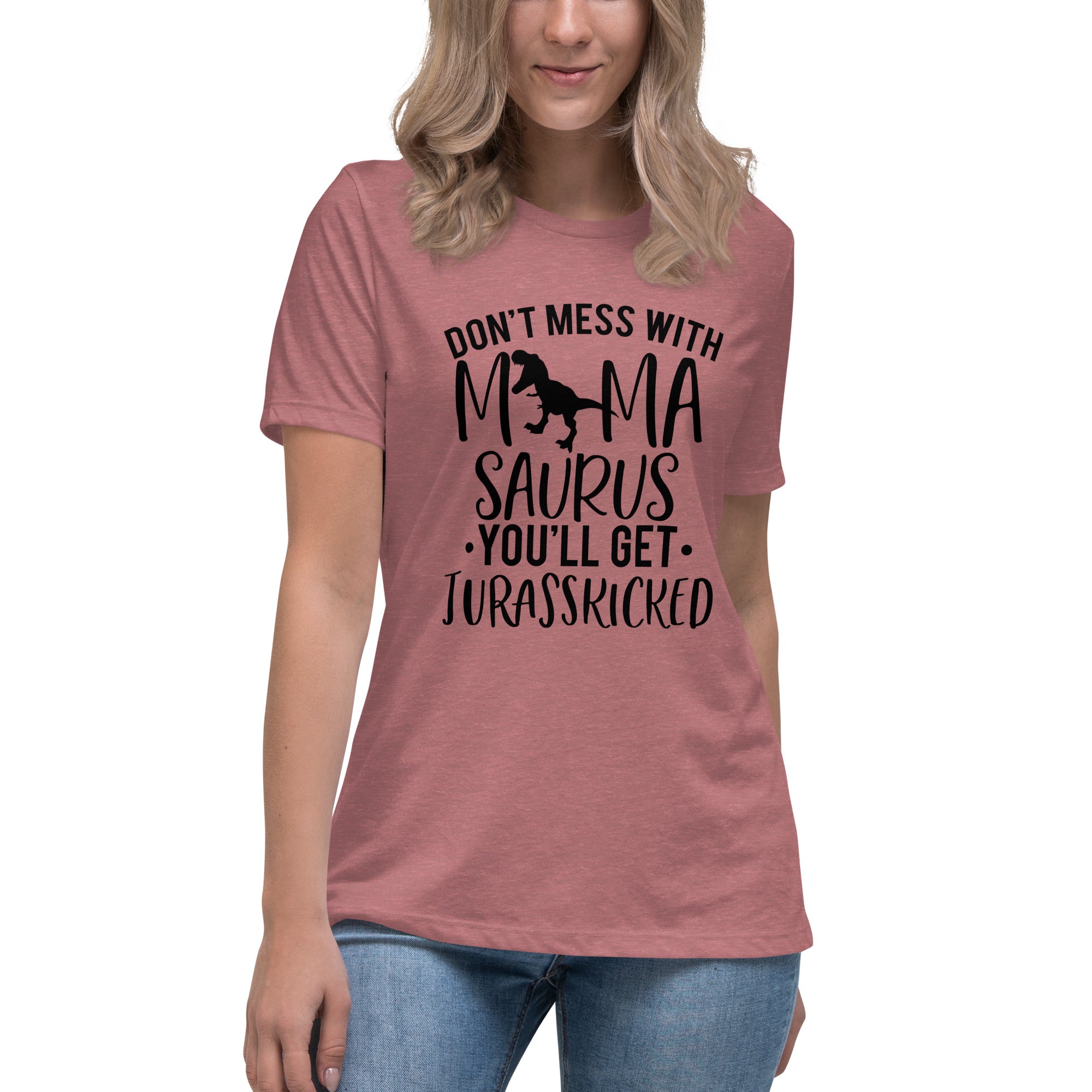 Mamasaurus Women's Relaxed T-Shirt