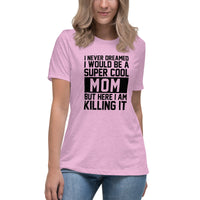 Super Mama Women's Relaxed T-Shirt